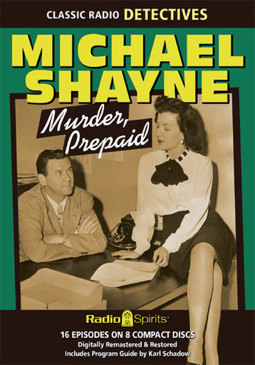 Michael Shayne: Murder, Prepaid - Radio Spirits