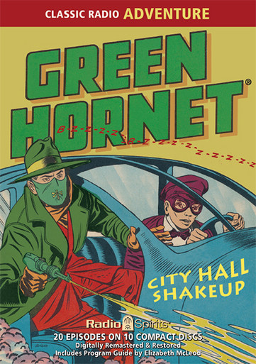 The Green Hornet: City Hall Shakeup - Radio Spirits