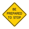 W3-4 Be Prepared to Stop W3-4 Be Prepared to Stop