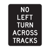 R3-2a No Left Turn Across Tracks