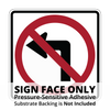 R3-2 No Left Turn Sign Face