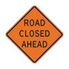 W20-3 Road Closed