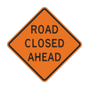 W20-3 Road Closed