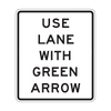 R10-8 Use Lane with Green Arrow