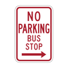 R7-7 No Parking Bus Stop