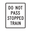 R15-5a Do Not Pass Stopped Train