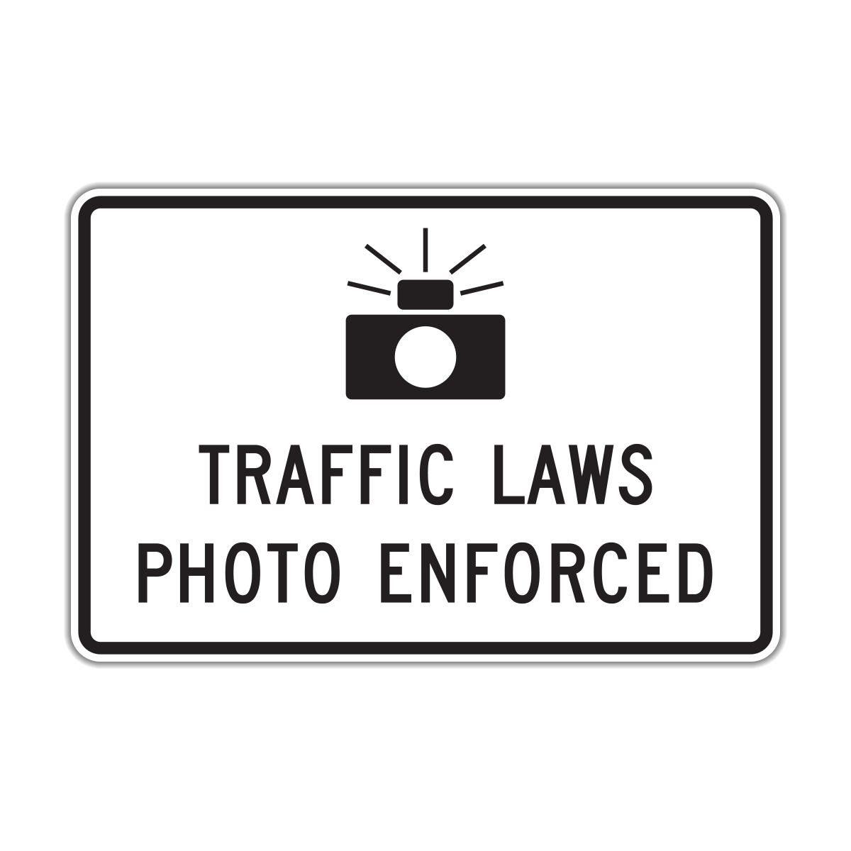 R1018 Traffic Laws Photo Enforced Hall Signs