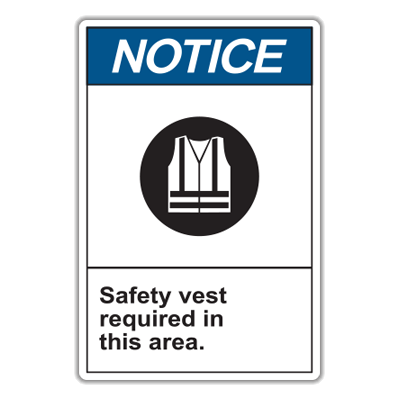 N12 Notice - Safety Vest Required in This Area - Hall Signs