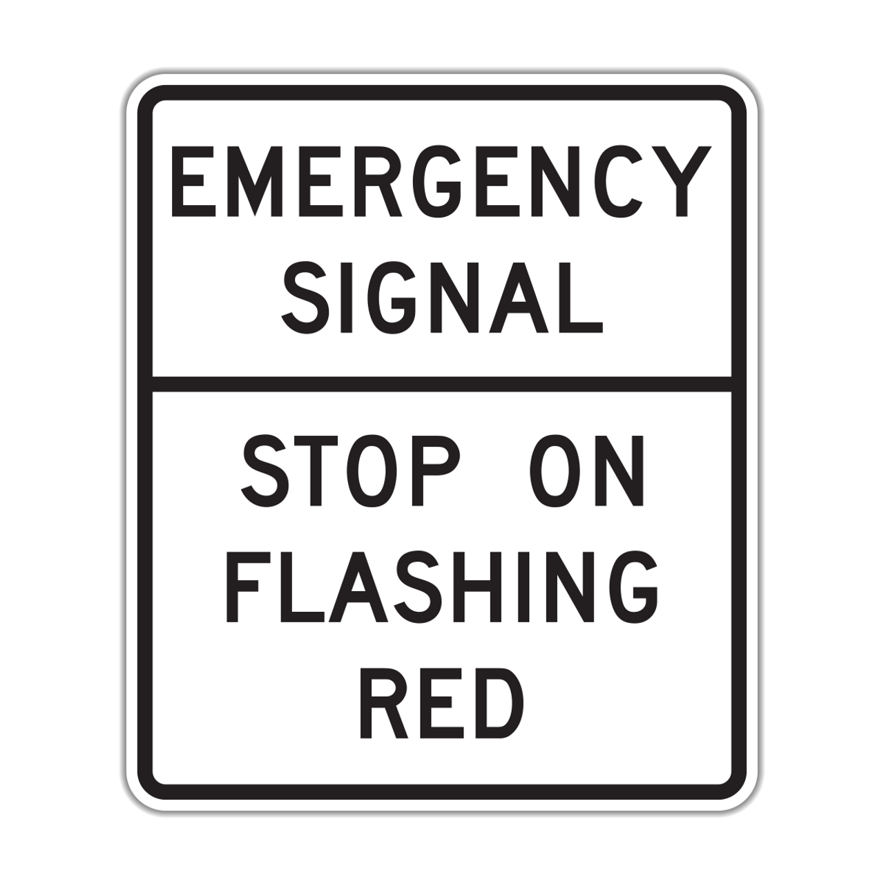 R1014 Emergency Signal Stop on Flashing Red Hall Signs