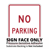 R8-3a No Parking Sign Face