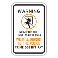 WNR Warning Neighborhood Crime Watch Area