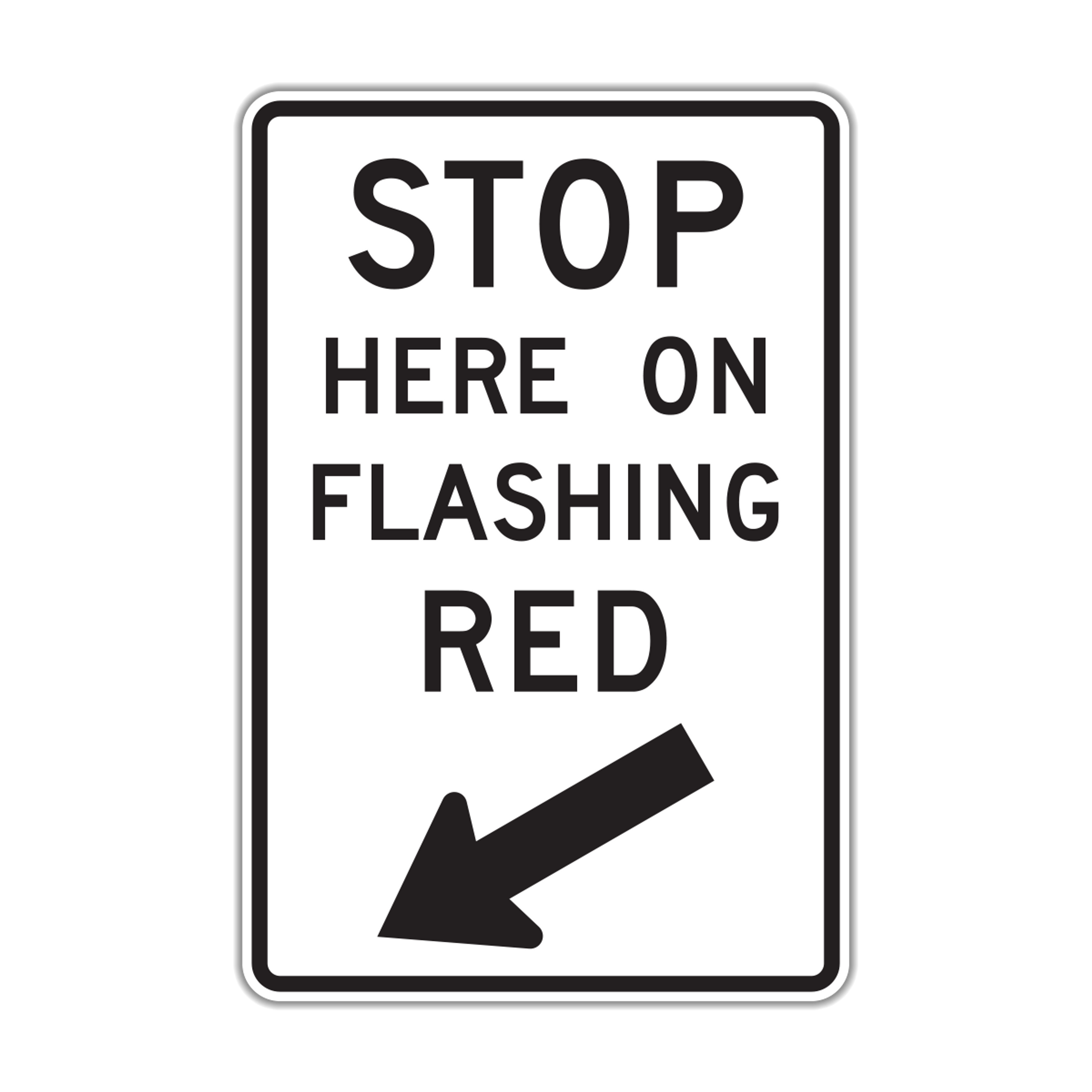 R1014b Stop Here on Flashing Red Hall Signs