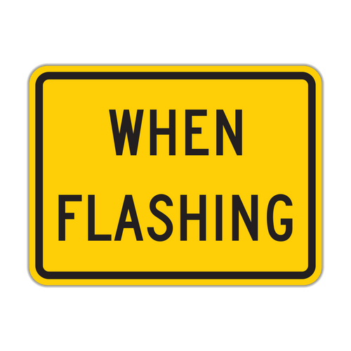 W16-13P When Flashing