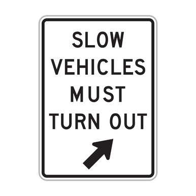 R4-14 Slow Vehicles Must Turn Out - Hall Signs