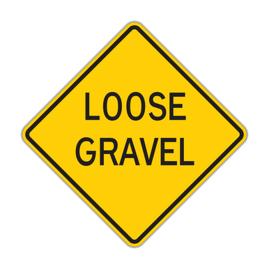 W8-7 Loose Gravel - Hall Signs