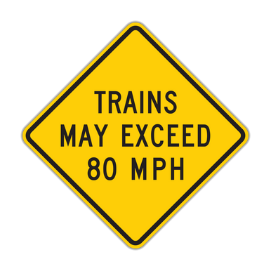 邦楽 SPEED LIMIT/memi W10-8 Trains May Exceed 80 MPH - Hall Signs