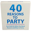 40 Reasons to Party Card Game