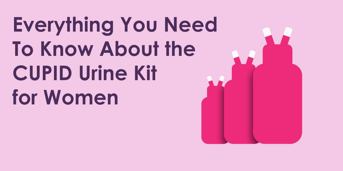 Everything You Need to Know About the CUPID Urine Kit for Women