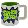 Large "Super Bitch" Mug Novelty Coffee Mug
