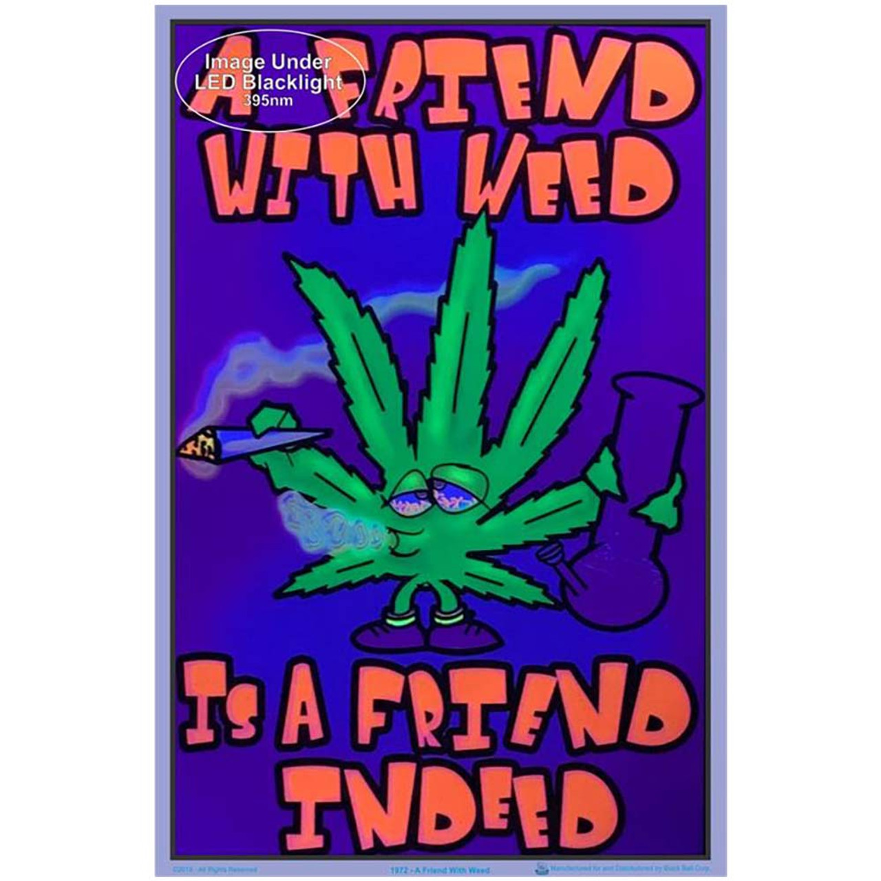 420 Friend in WEED, Friend INDEED Marijuana Pot Theme drugs 70s