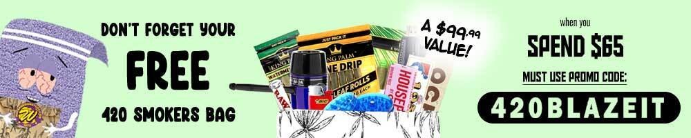 Get a free smokers gift bag when you spend $65 and use promo code 420blazeit.