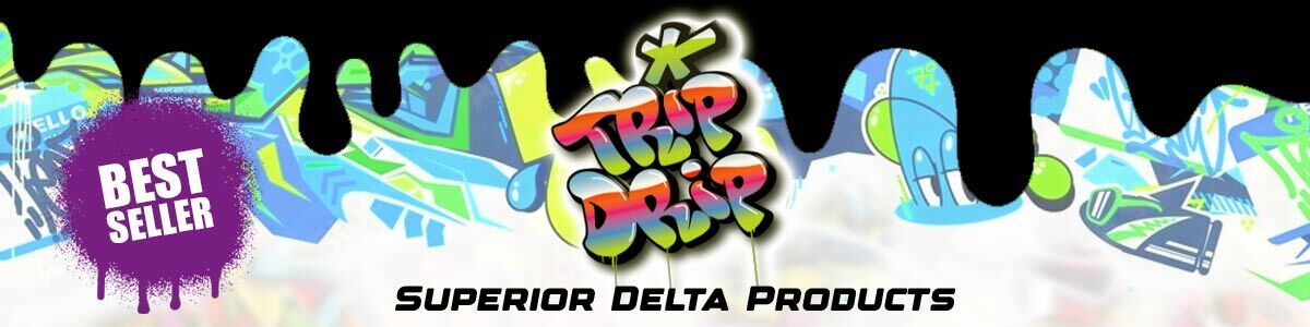 Trip Drip brand banner advertising their superior delta products