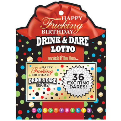 Happy Fucking Birthday Drink & Dare Lotto | Waterbeds 'n' Stuff