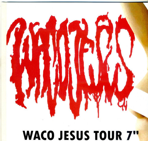 WACO JESUS - "Waco Jesus Tour EP" 7"