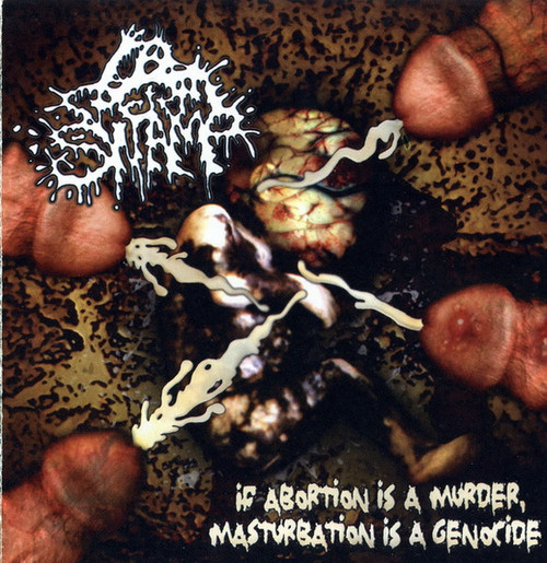 SPERMSWAMP - "If Abortion Is A Murder, Masturbation Is A Genocide" CD (Reissue)