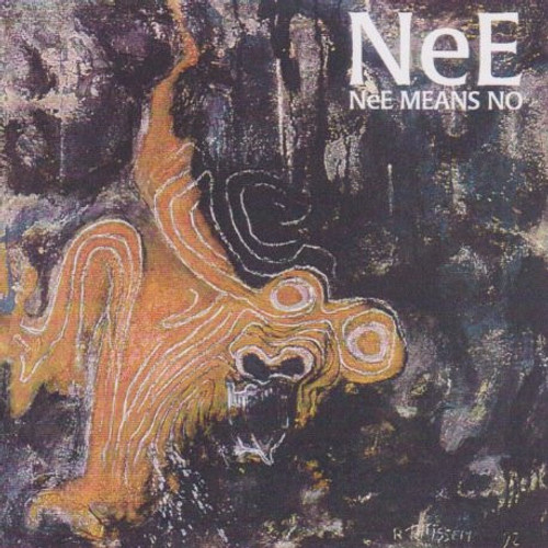 NEE - "Nee Means No" CD