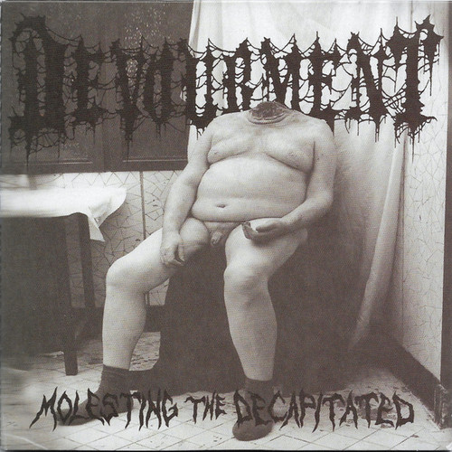 DEVOURMENT - "Molesting The Decapitated" CD (2020 reissue) DEVOURMENT - "Molesting The Decapitated" CD (2020 reissue)