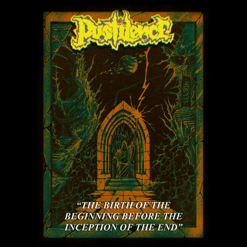 PUSTILENCE - "The Birth Of The Beginning Before The Inception Of The End EP" CD