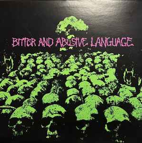 BITTER AND ABUSIVE LANGUAGE - "II" 12" BITTER AND ABUSIVE LANGUAGE - "II" 12"