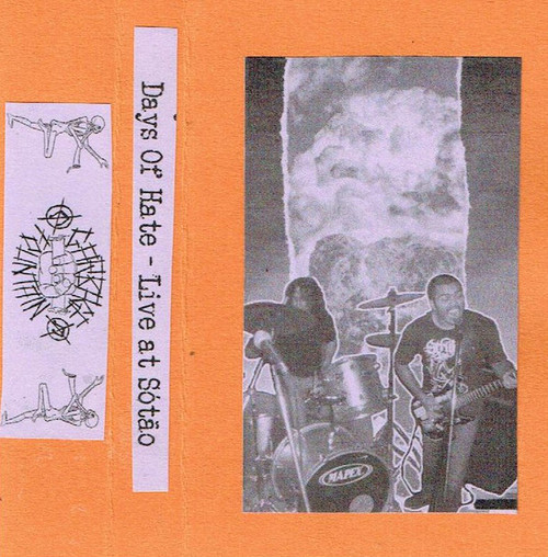 DAYS OF HATE - "Live At Sotao" TAPE