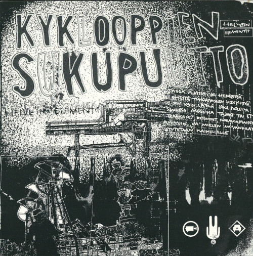 KYKLOOPPIEN SUKUPUTTO - "Helvetin Elementit" 7"