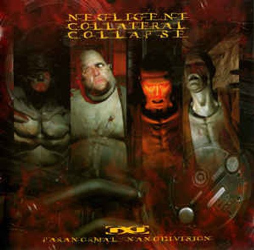 NEGLIGENT COLLATERAL COLLAPSE - "Paranormal Nanodivision" CD