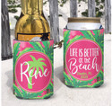 Personalized Beach Vacation Can Coolie or Koozies® Life is Better at the Beach Pinks