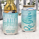 Personalized Watercolor Beach Vacation Can Coolie or Koozies® Life is Better at the Beach script