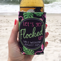 Personalized Let's Get Flocked Up Beach Vacation Can Coolies or Koozies® Flamingos