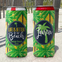 Personalized Yellow Tropical Beach Vacation Slim Can Coolies - Life is Better at the Beach - script