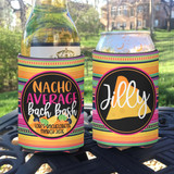 Personalized Nacho Average Bachelorette Bash Party Can Koozies® or Neoprene Coolies