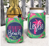 Personalized Beach Vacation Can Coolie or Koozies® Life is Better at the Beach Pink Palms script