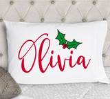 Christmas holly pillow case standard size personalized pillowcase - cursive