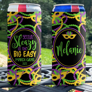 Personalized Mardi Gras Slim Can Coolies - Gettin' Sleazy in the Big Easy