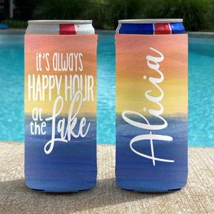 Personalized Lake Vacation Slim Can Coolies - It's Always Happy Hour at the Lake - script