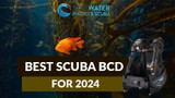 Best Scuba BCD for 2024