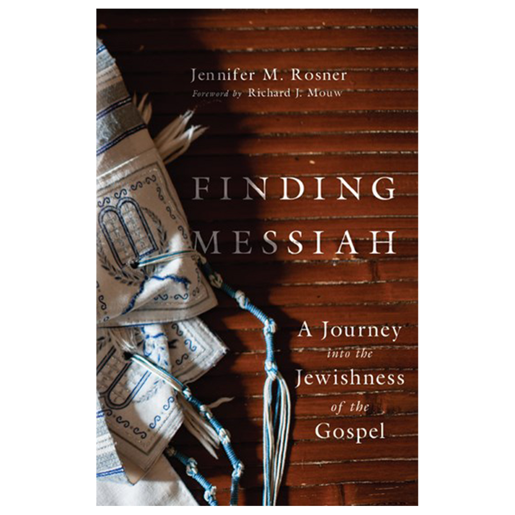 Finding Messiah, by Jennifer M. Rosner