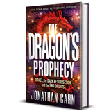 The Dragon’s Prophecy, book by Jonathan Cahn The Dragon’s Prophecy, book by Jonathan Cahn