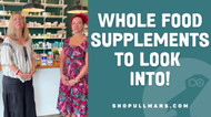 Whole Food Supplements You Should Look Into