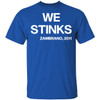 We Stinks T-Shirt